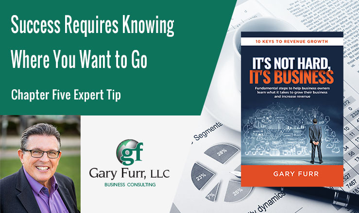 Success Requires Knowing Where You Want to Go