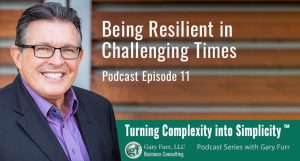 Being Resilient in Challenging Times