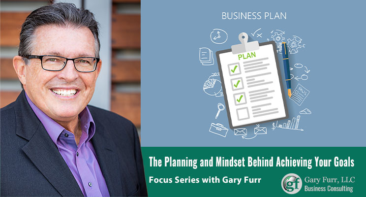 The Planning and Mindset Behind Achieving Your Goals