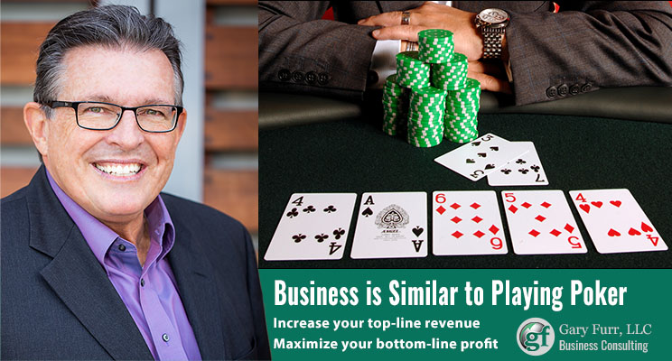 Business is Similar to Playing Poker