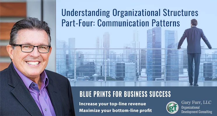 Understanding Organizational Structures | Part Four Communication Patterns