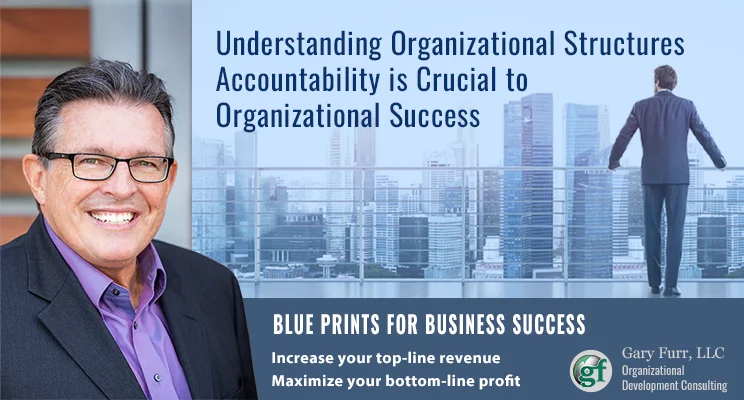 Understanding Organizational Structures Accountability Is Crucial To Organizational Success